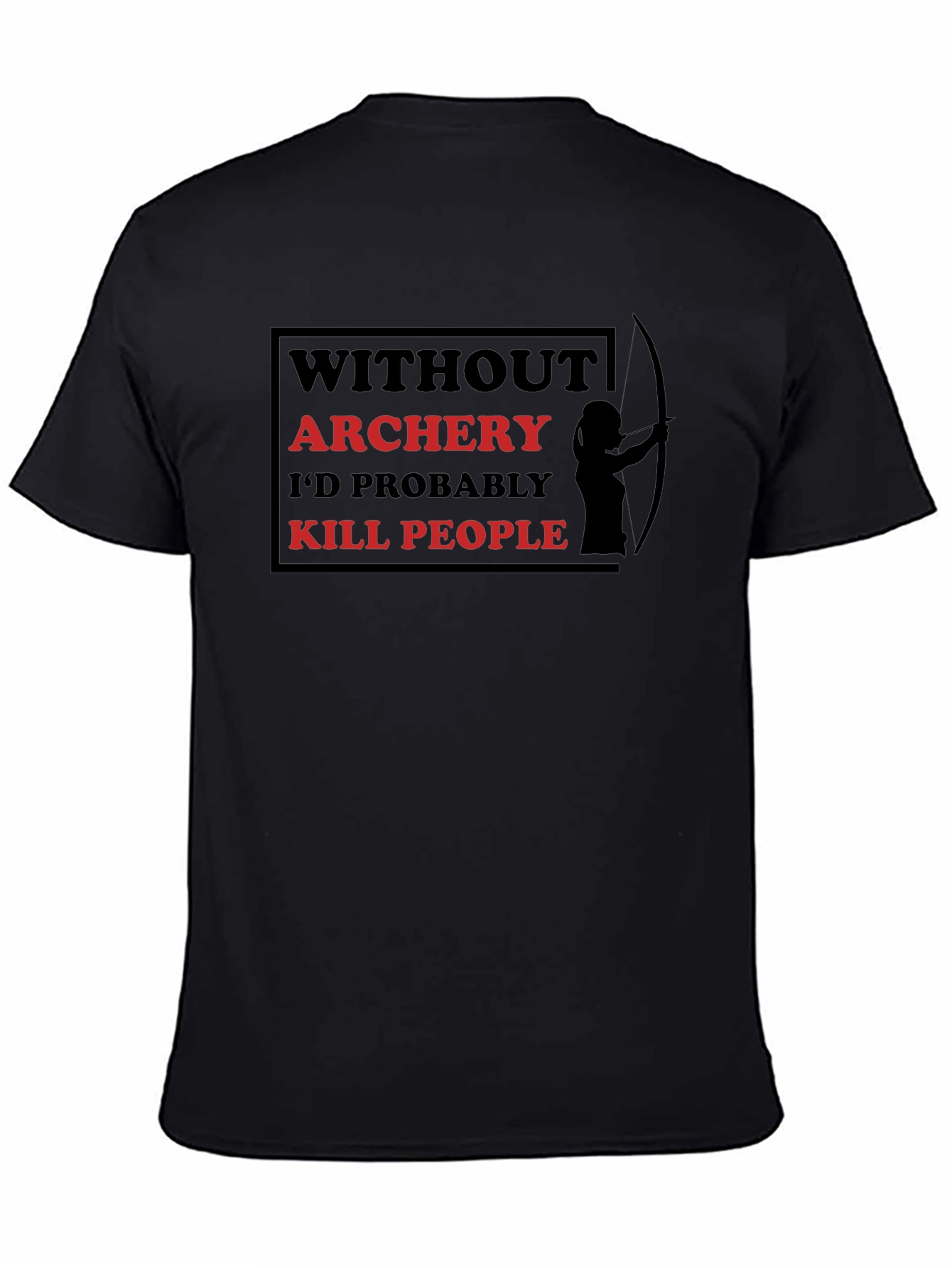 Archery Humor Graphic Tee - Prevent Killing People!