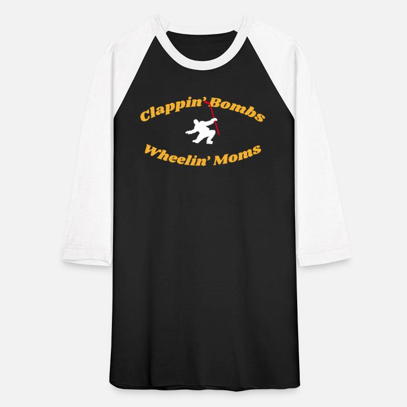 Clappin' Bombs Wheelin' Moms