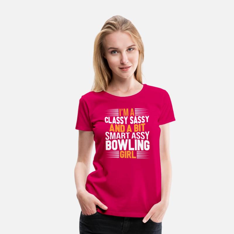 Classy Sassy And A Bit Smart Assy Bowling Girl
