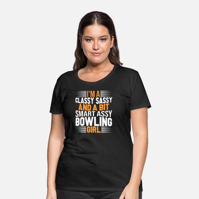 Classy Sassy And A Bit Smart Assy Bowling Girl