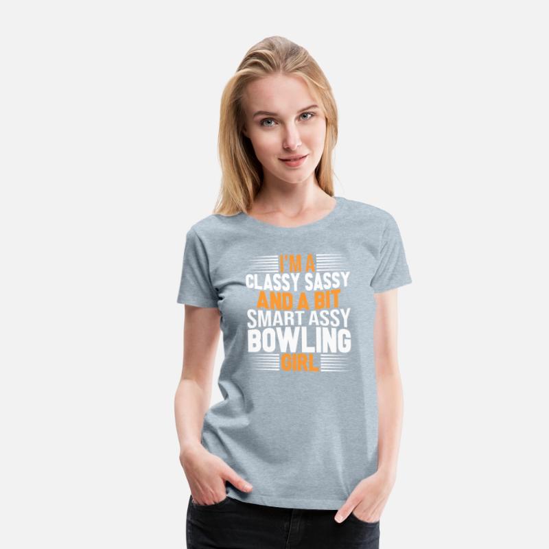 Classy Sassy And A Bit Smart Assy Bowling Girl