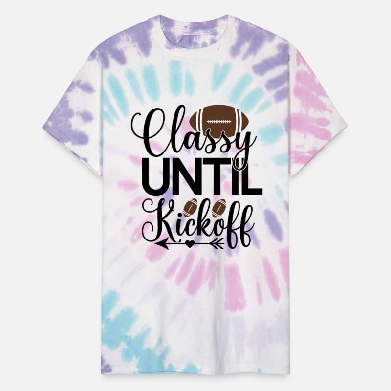 Classy Until Kickoff Football Lovers Tee