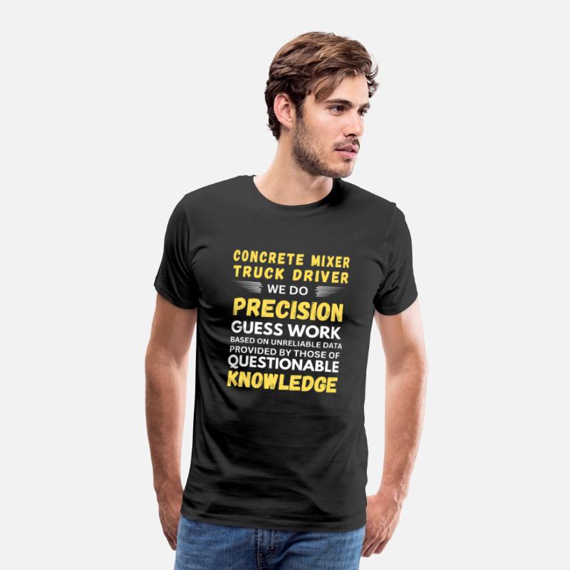 Concrete Mixer Truck Driver We Do Guess Work
