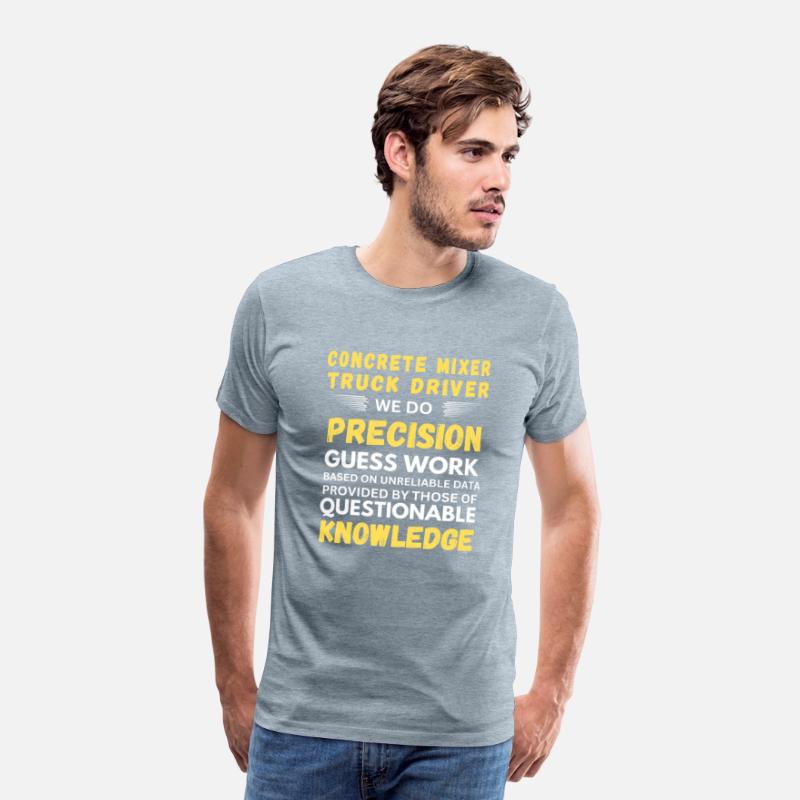 Concrete Mixer Truck Driver We Do Guess Work