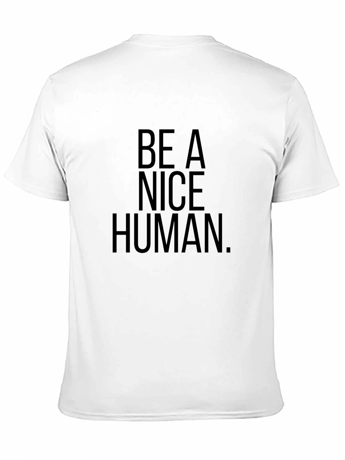 Be A Nice Human Black Graphic T-Shirt