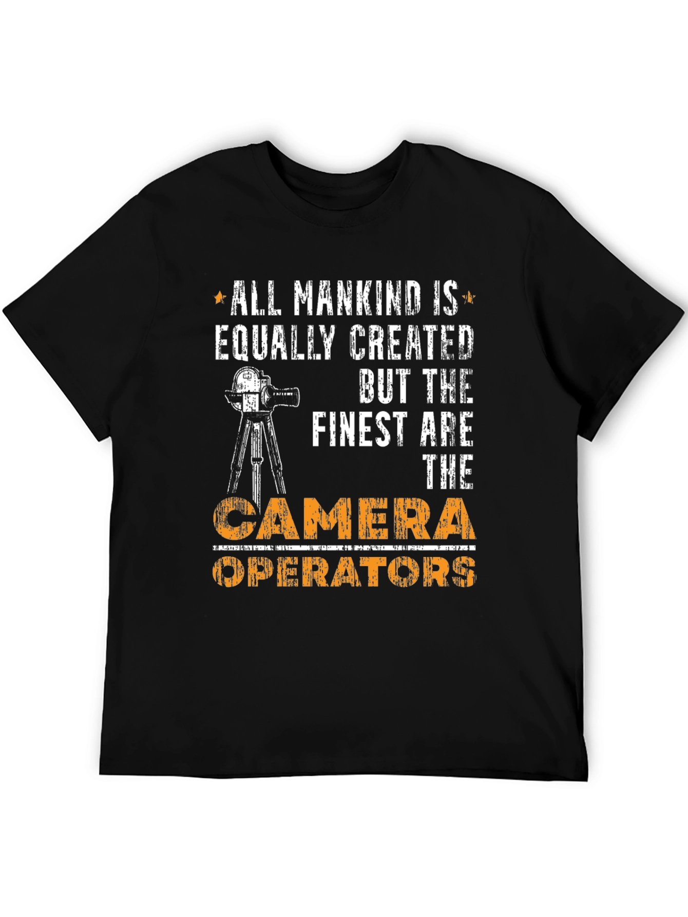 Finest Camera Operators T-Shirt
