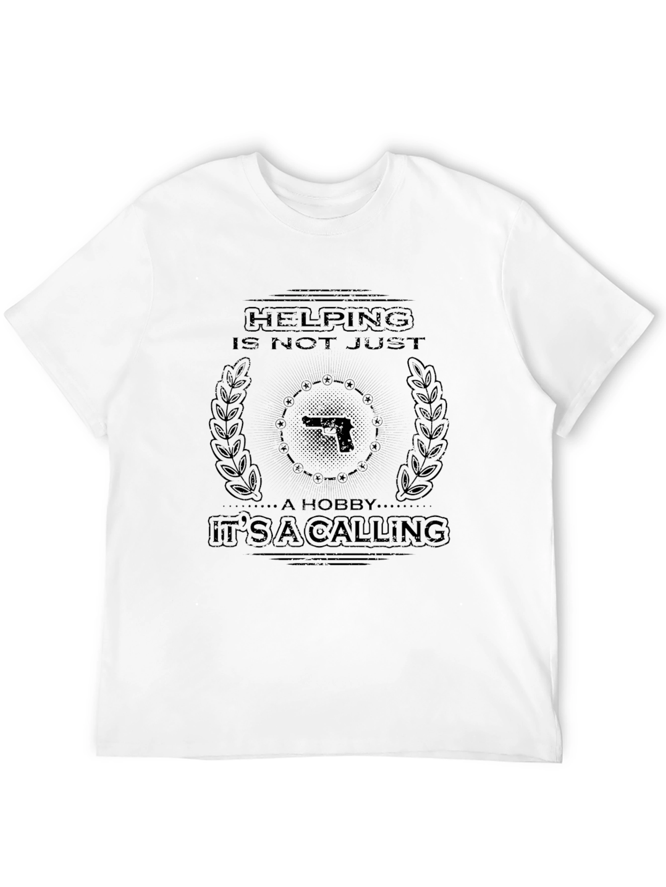 Helping Is Not Just a Hobby T-Shirt