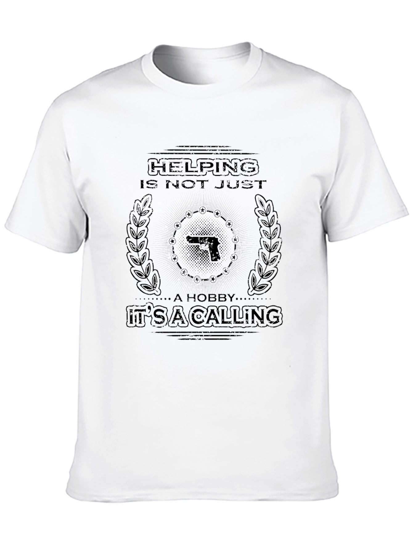 Helping Is Not Just a Hobby T-Shirt