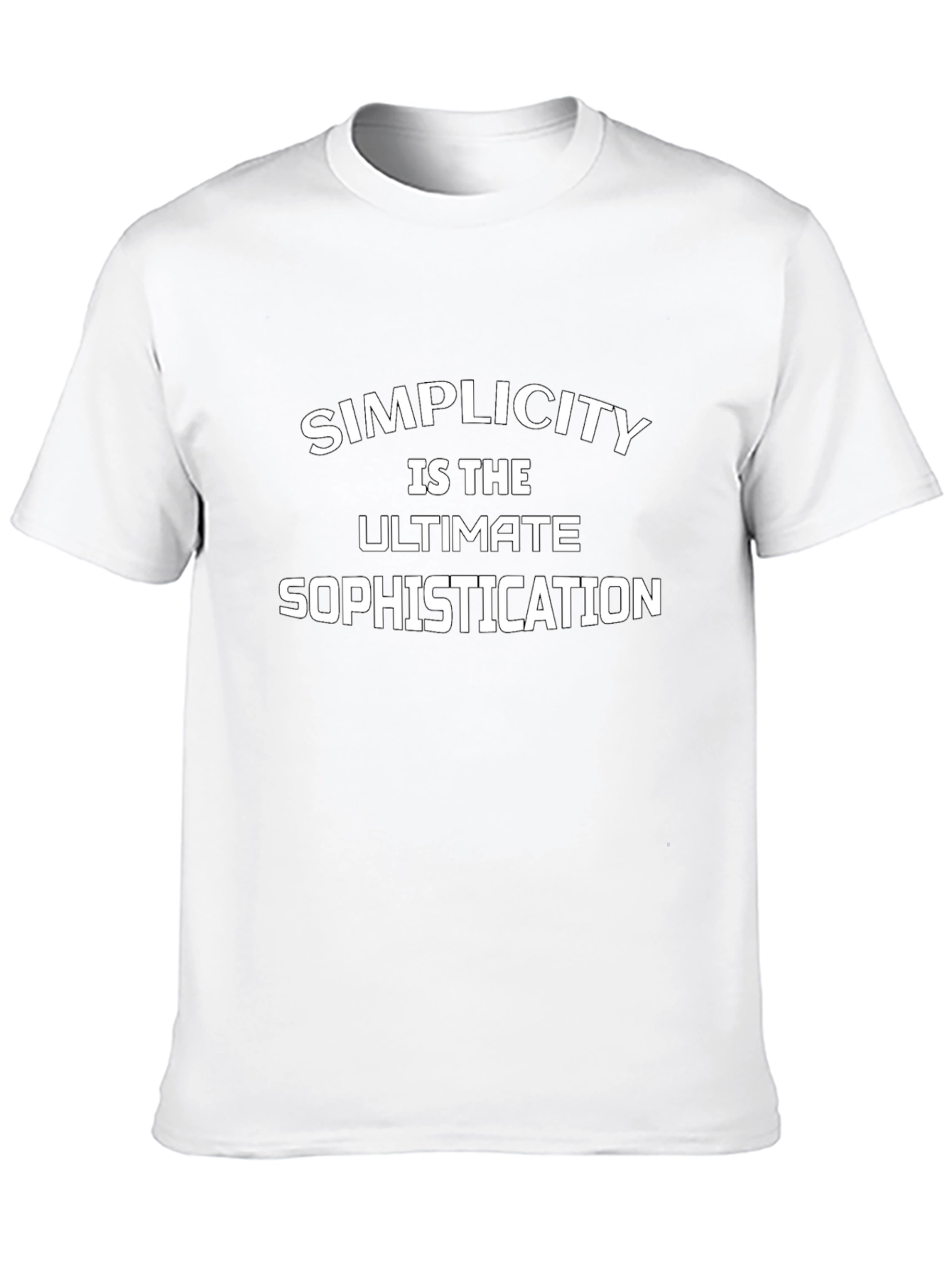 Simplicity is the Ultimate Sophistication T-Shirt