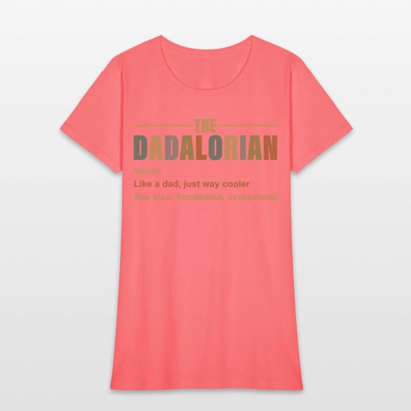 Dadalorian Like A Dad, Just Way Cooler See Also Ha