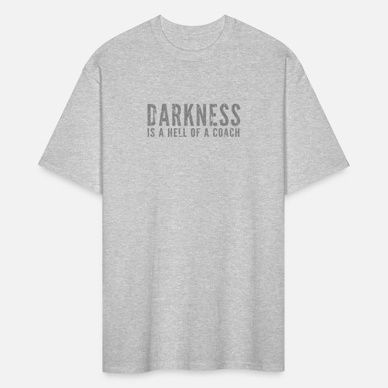 Darkness Is A Hell Of A Coach Bold Text Based