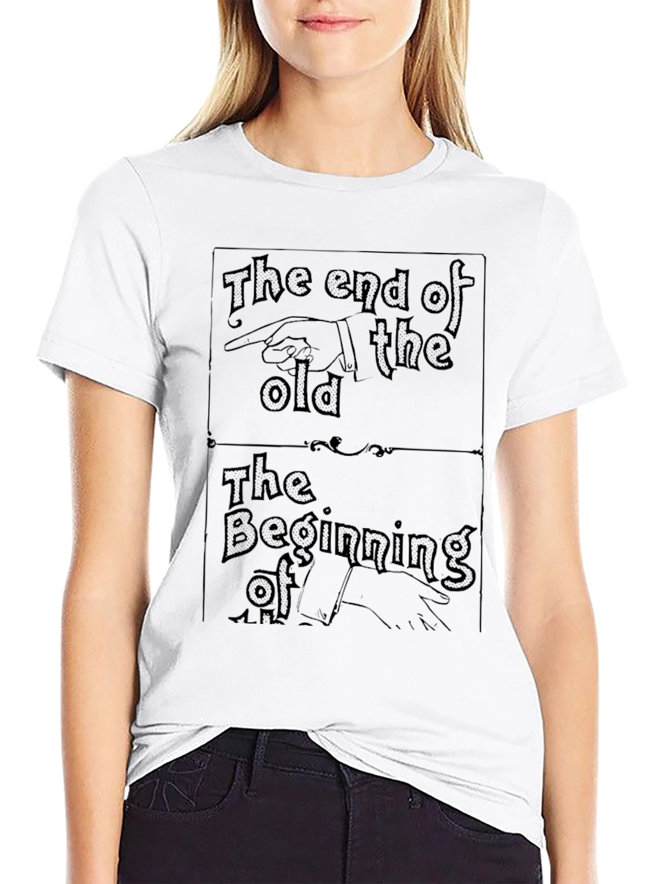 End of Old Beginning of New T-Shirt