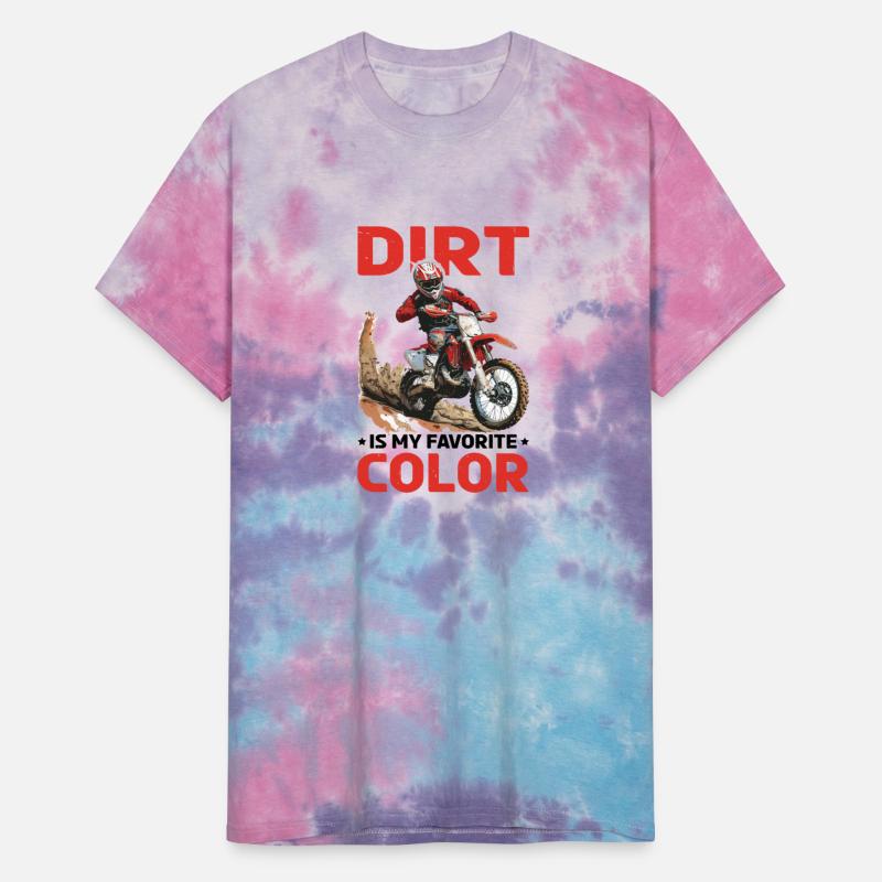 Dirt Is My Favorite Color