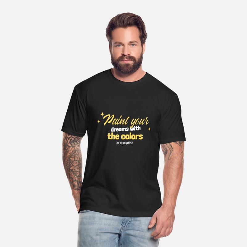 Dream Painter T-shirt, Art of self discipline Ed