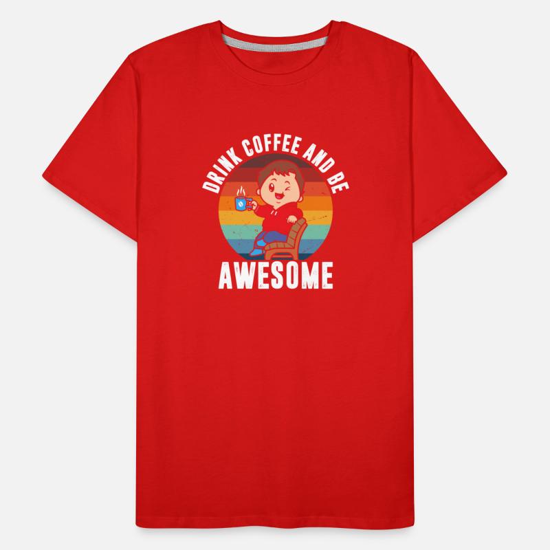 Drink Coffee and Be Awesome