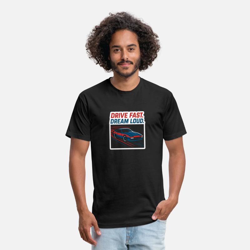 Drive Fast. Dream Loud – Car Lover Statement Desig
