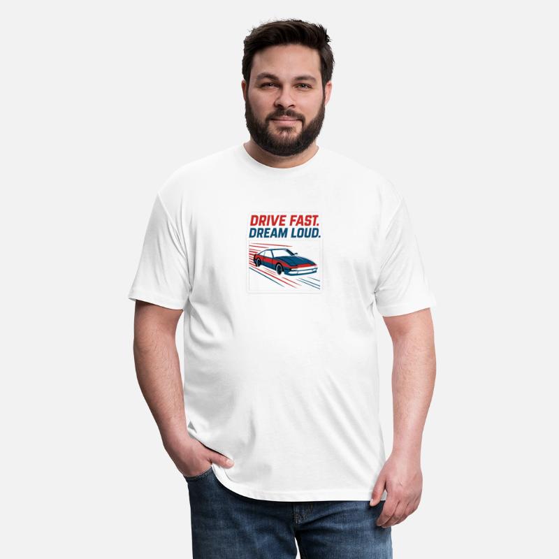 Drive Fast. Dream Loud – Car Lover Statement Desig