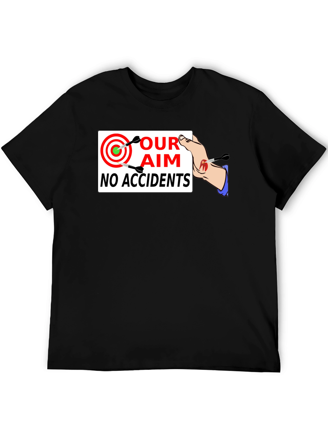 Our Aim No Accidents T-Shirt - Safety First!