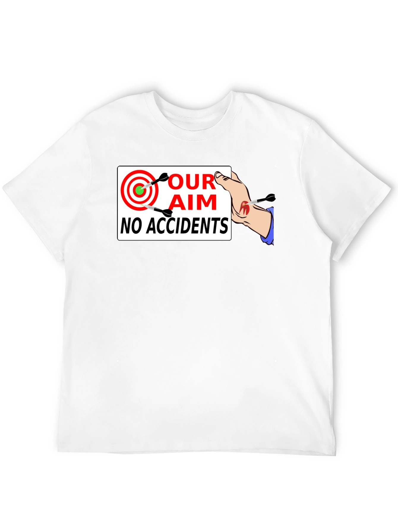 Our Aim No Accidents T-Shirt - Safety First!
