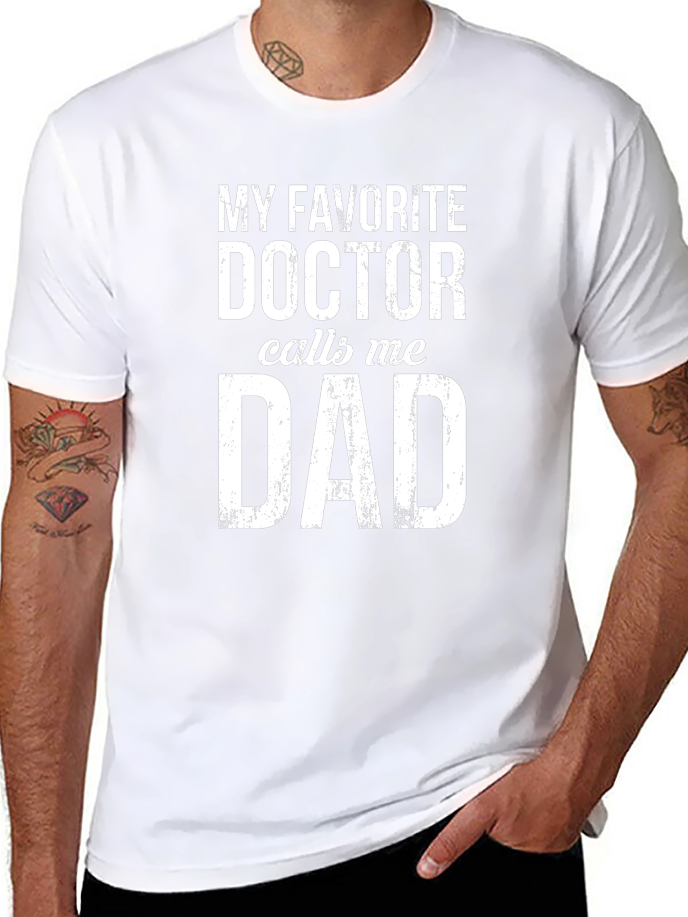 My Favorite Doctor Calls Me Dad T-Shirt