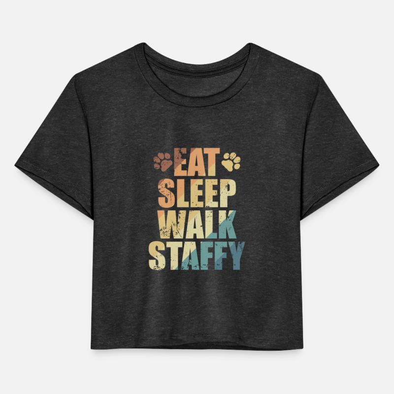 Eat Sleep Walk Staffy Staffordshire Terrier