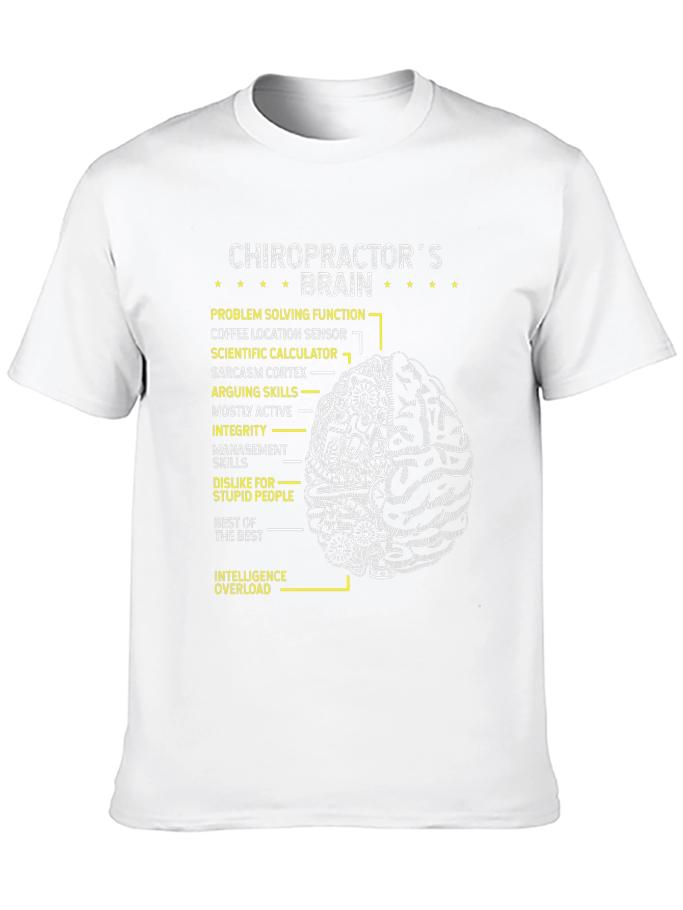 Chiropractors Brain T-Shirt - Problem Solving & Intelligence!