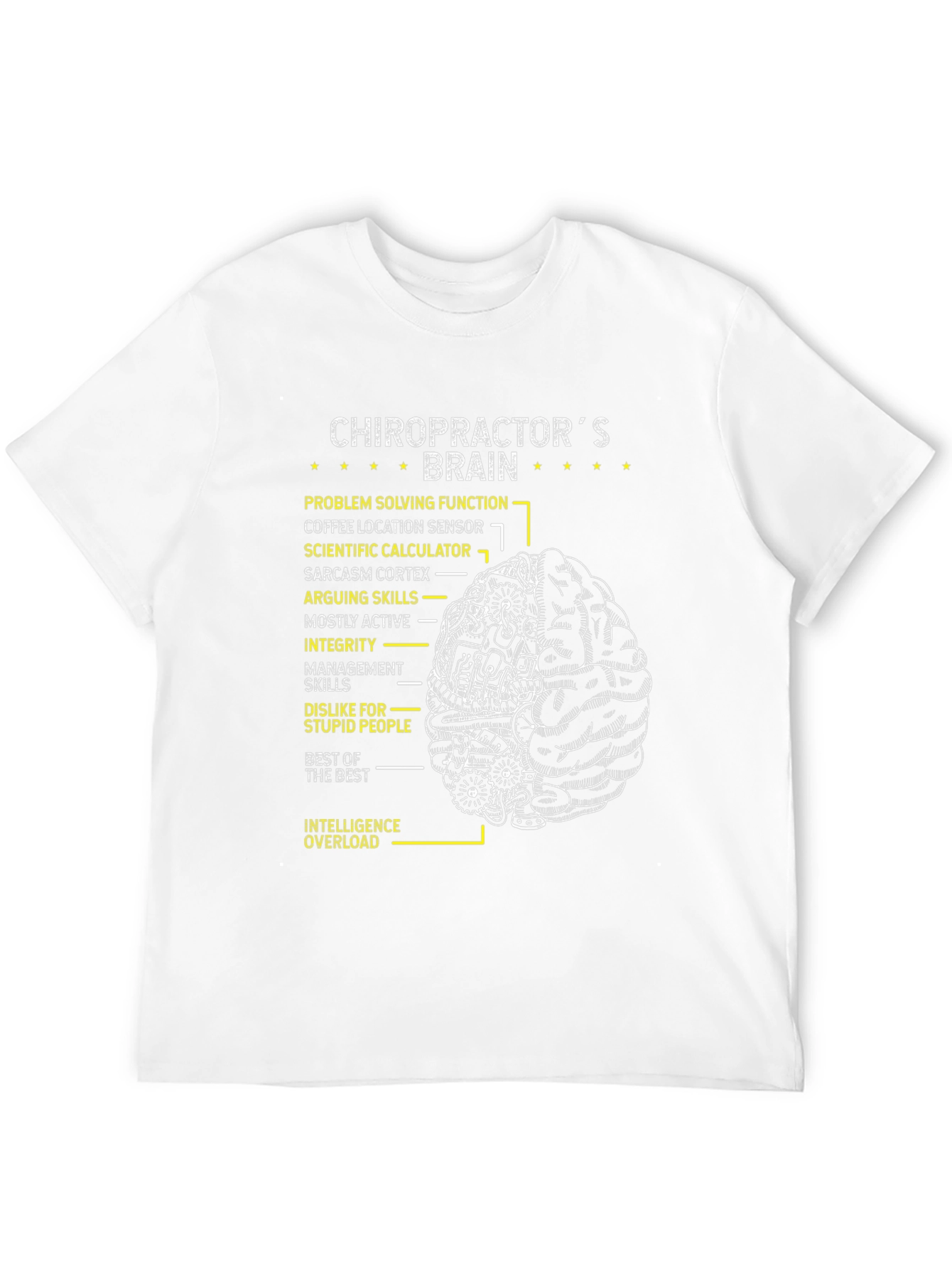 Chiropractors Brain T-Shirt - Problem Solving & Intelligence!