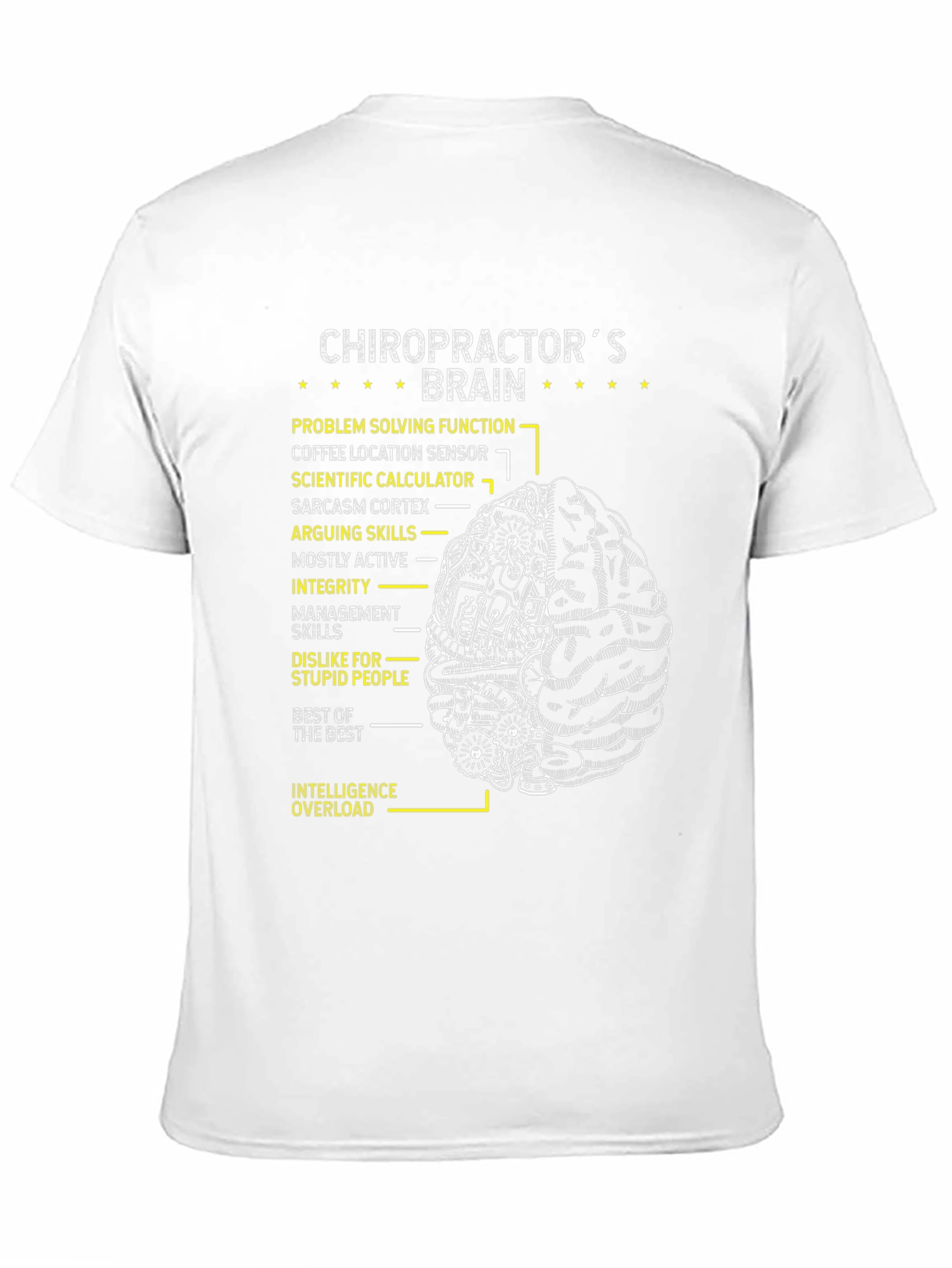 Chiropractors Brain T-Shirt - Problem Solving & Intelligence!