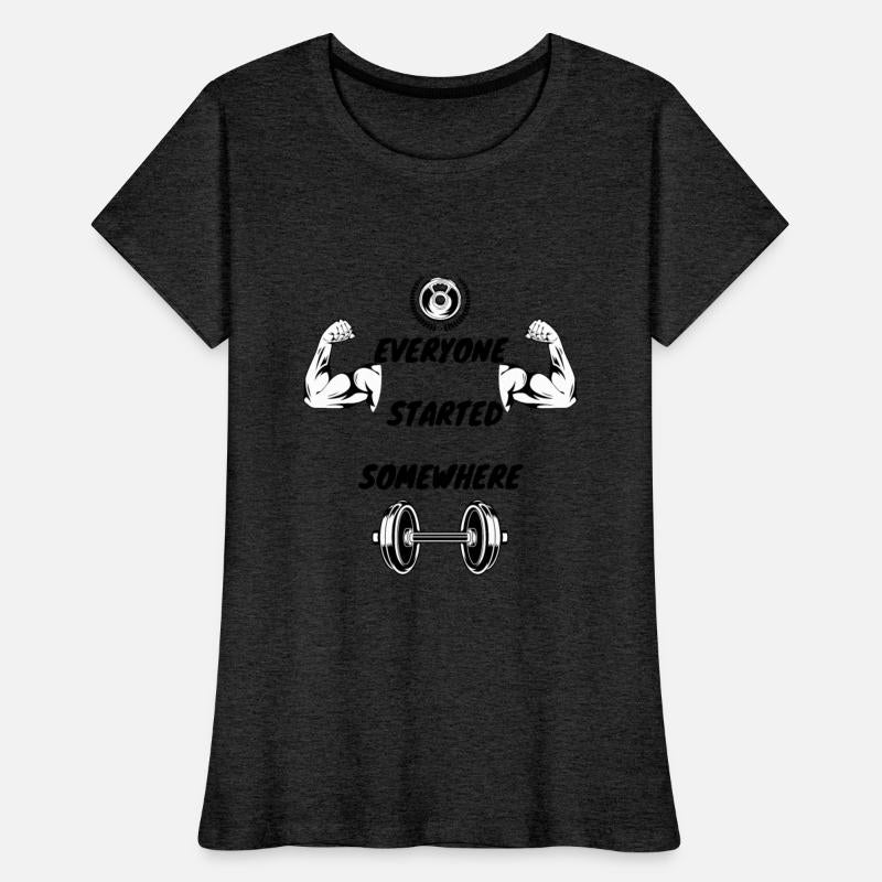 Everyone Started Somewhere Gym Motivation