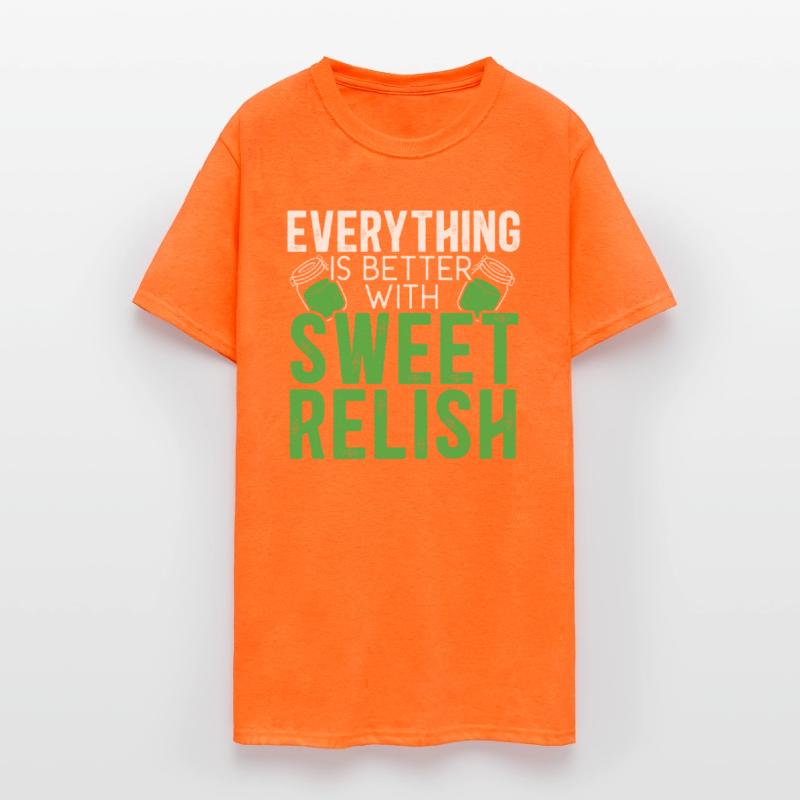 Everything Is Better With Sweet Relish Condiment