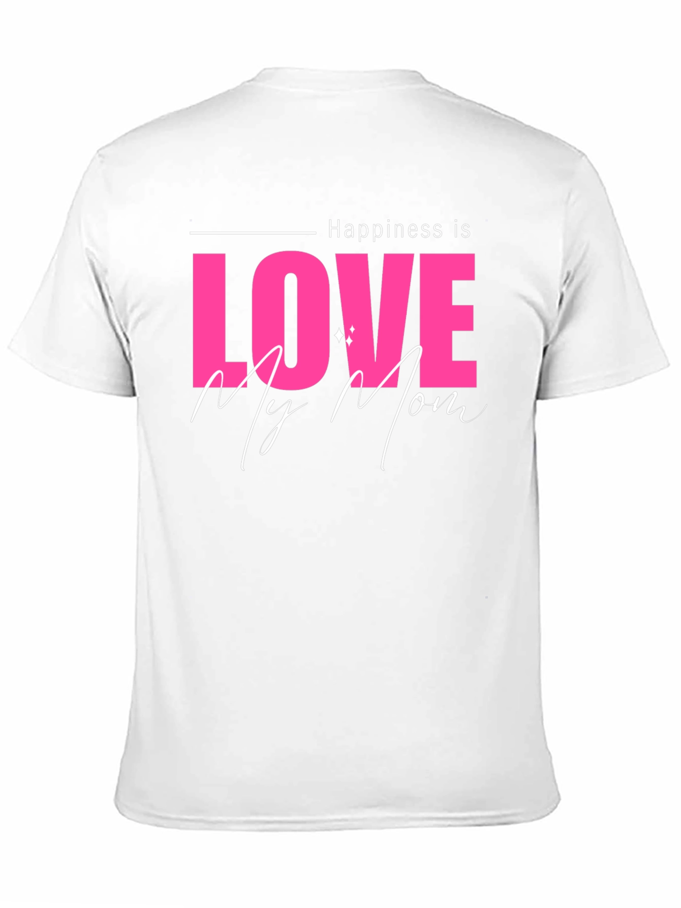 Happiness is Love My Mom Black T-Shirt