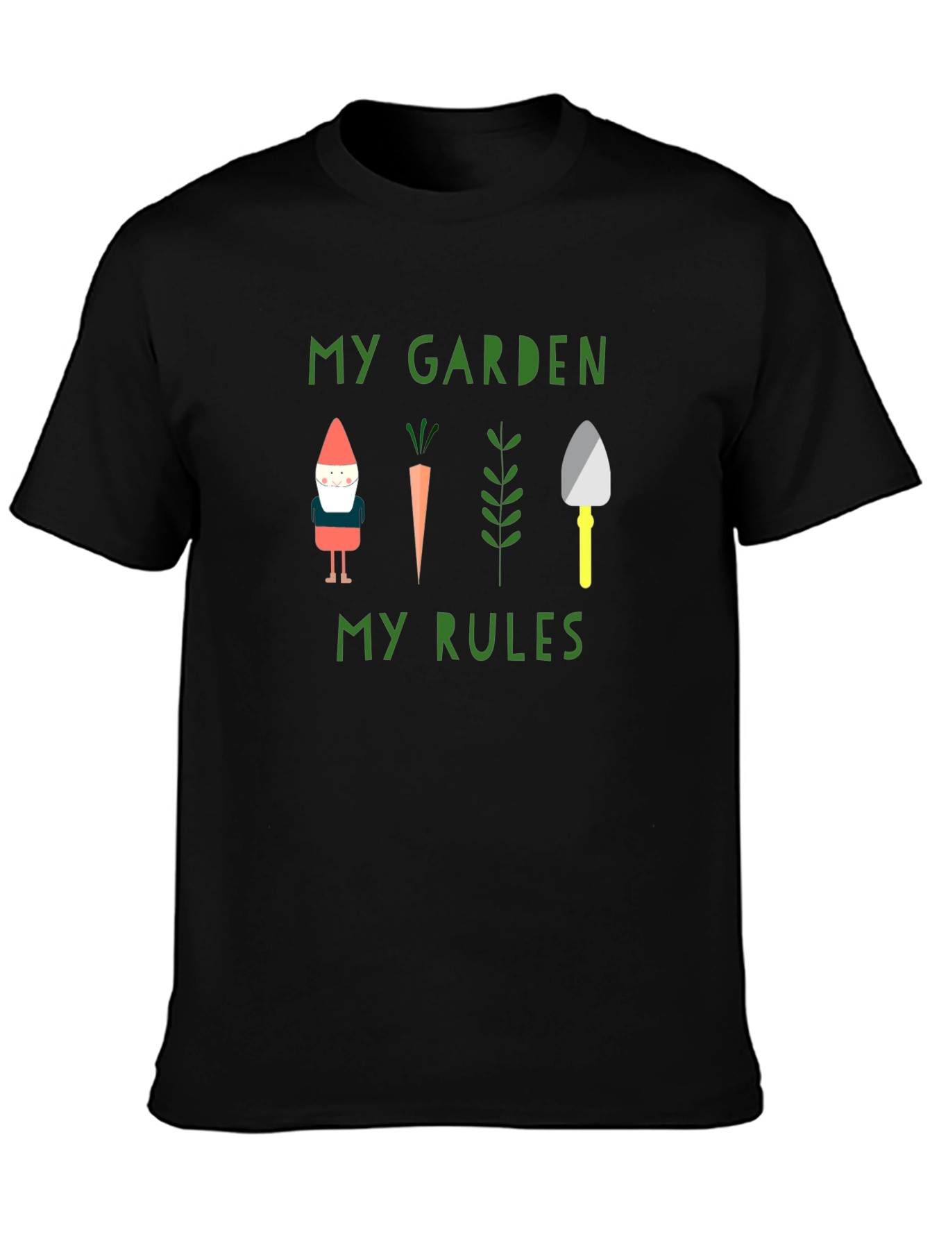 My Garden My Rules T-Shirt