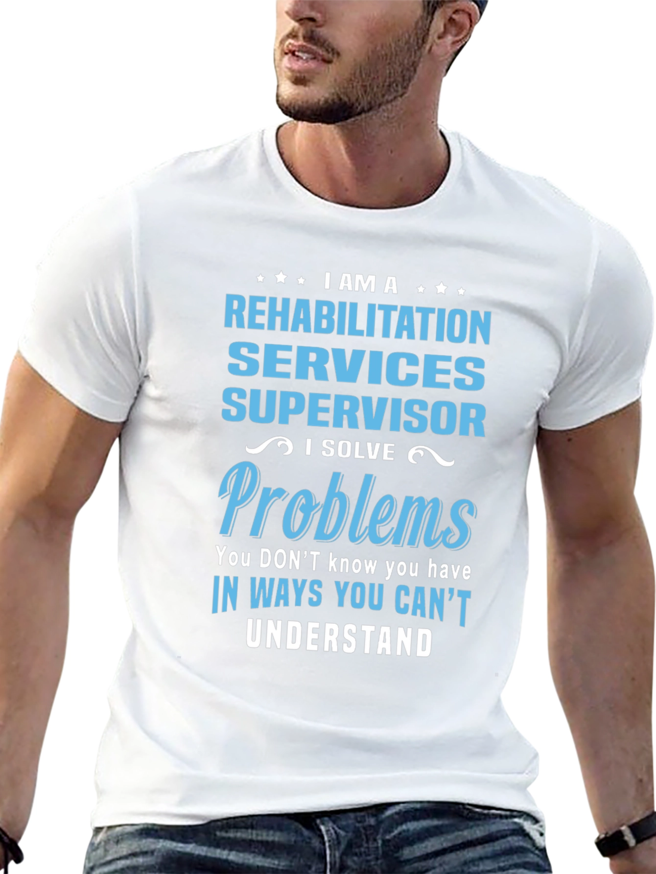 Rehabilitation Services Supervisor T-Shirt