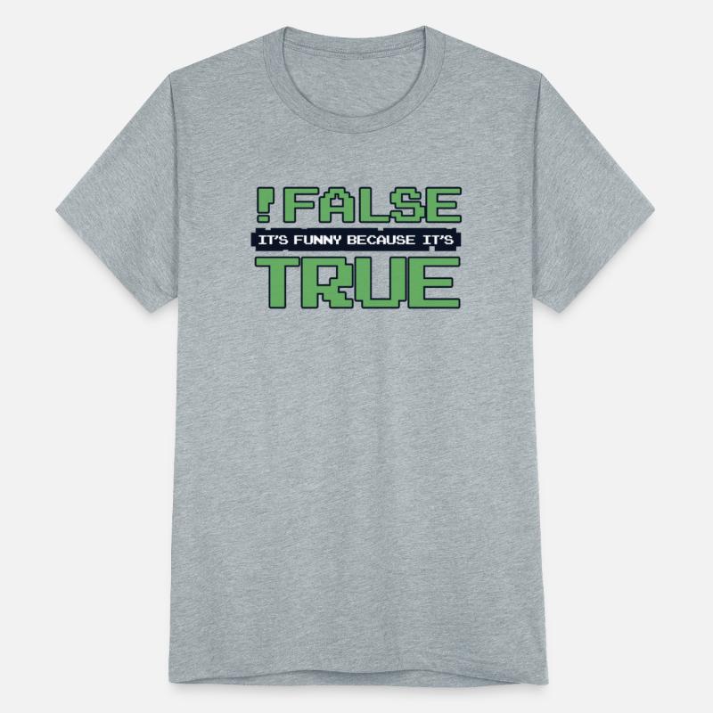 False It's Funny Because It's True Coder Software