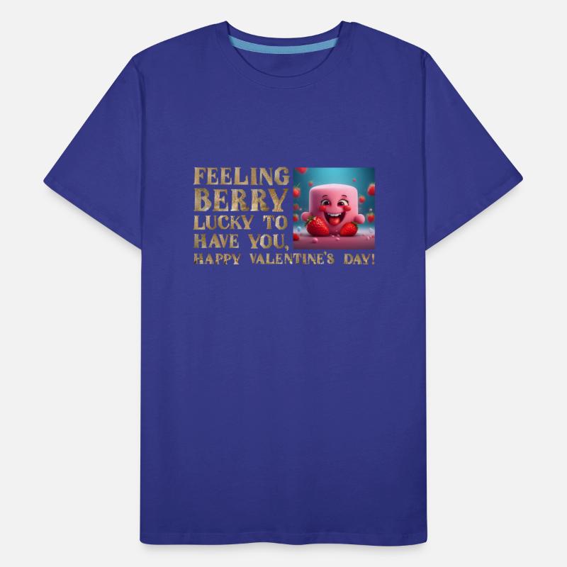 Feeling Berry Lucky to Have You!