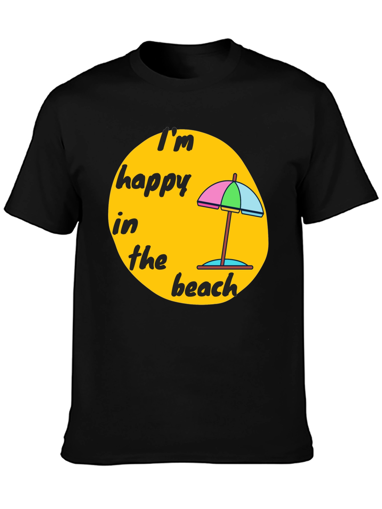 Im Happy in the Beach T-Shirt