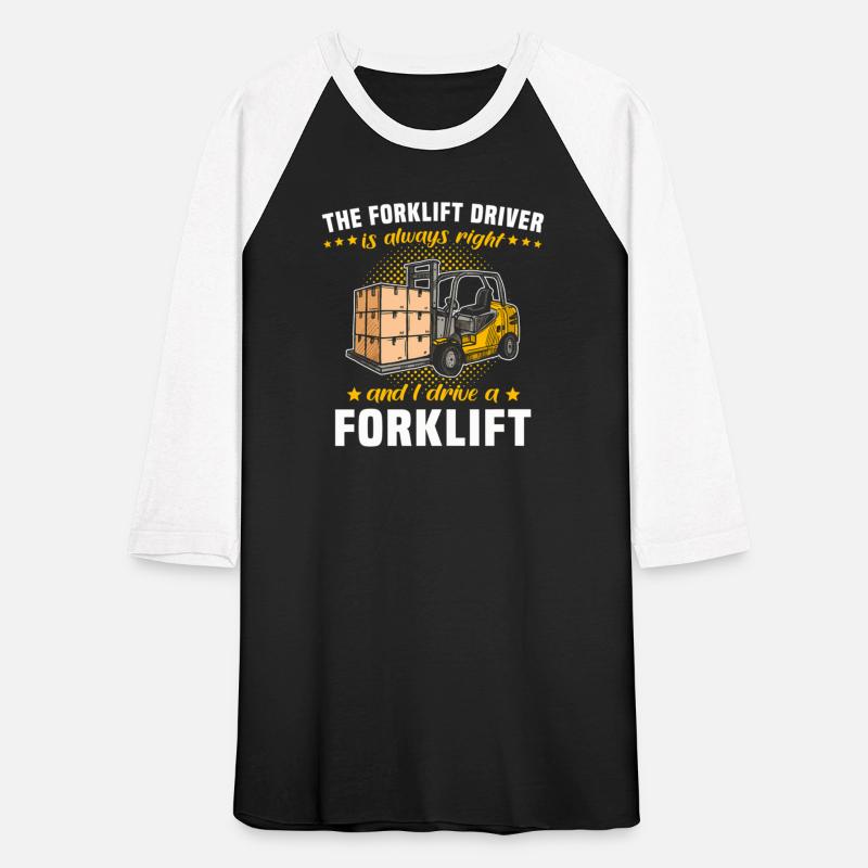 Forklift Always Right Forktruck Forklift Operator
