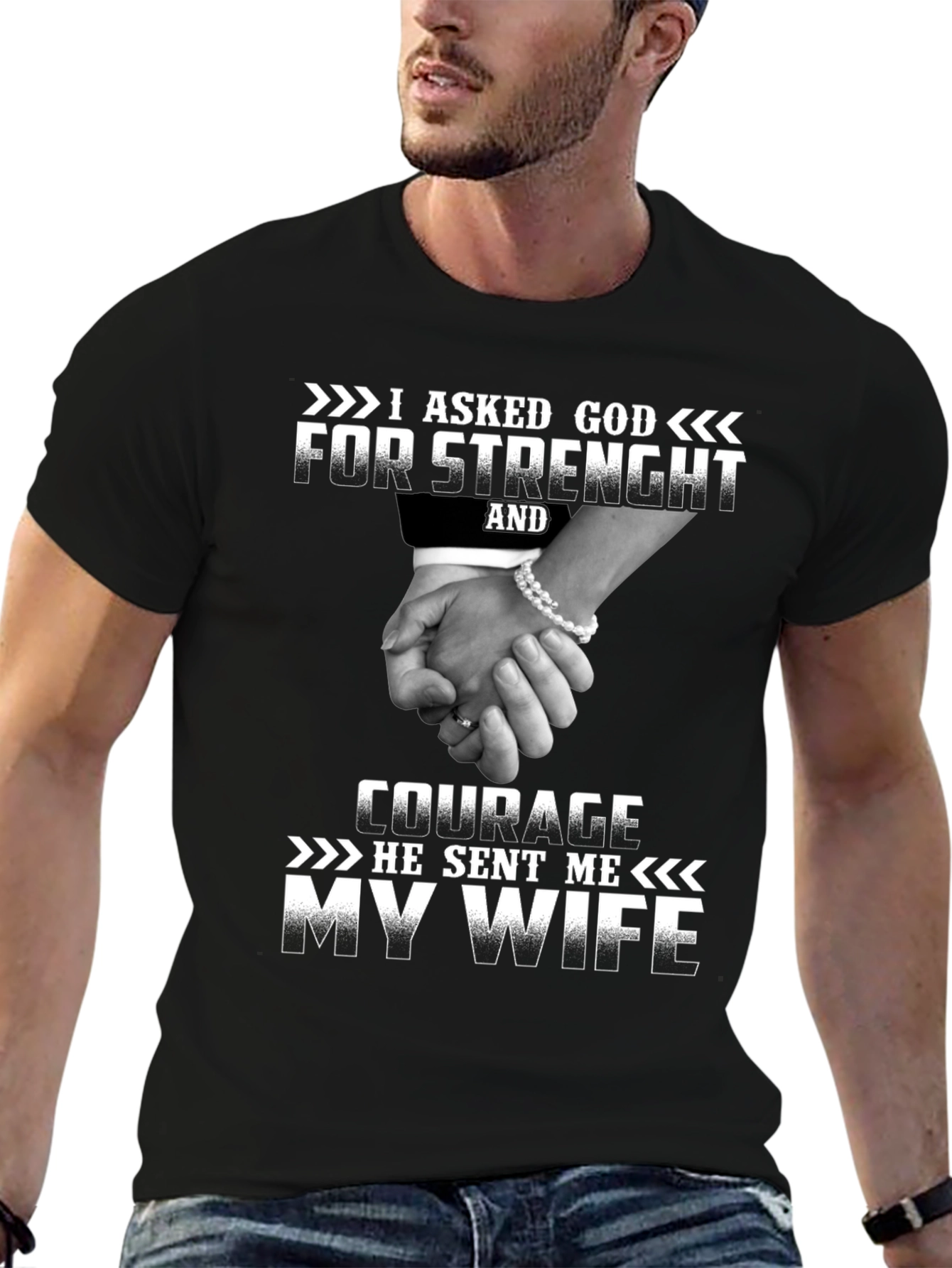 I Asked God For Strength T-Shirt