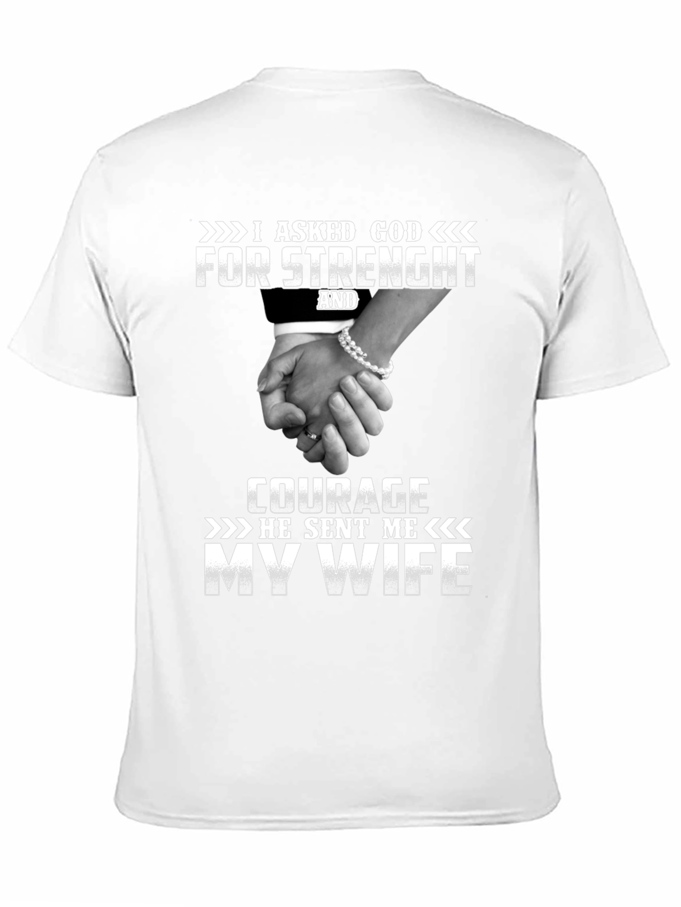 I Asked God For Strength T-Shirt