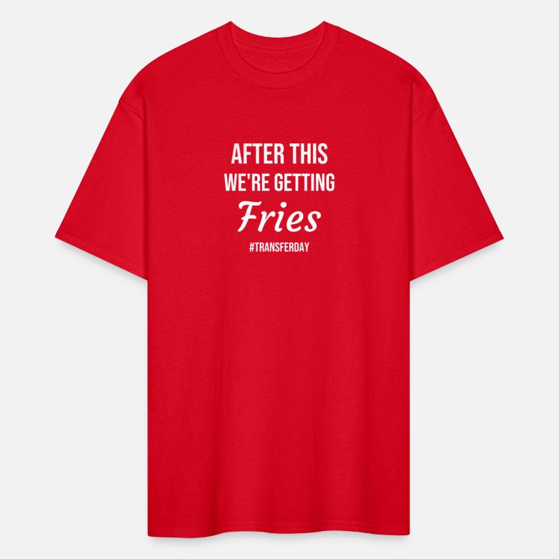 Fries On Transfer Day Infertility Embryo Ivf Mom I