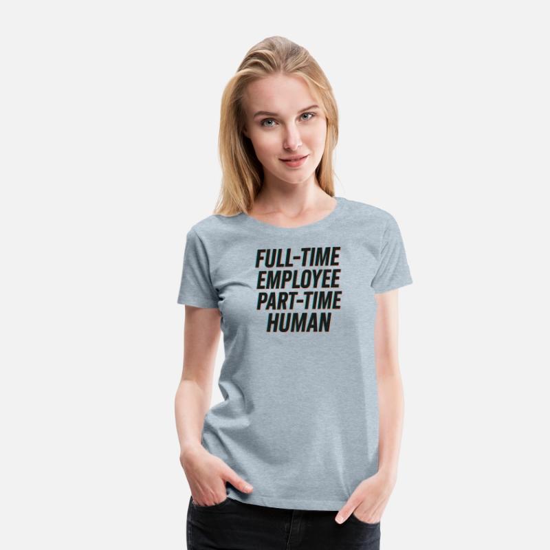 Full-Time Employee, Part-Time Human - Corporate Hu