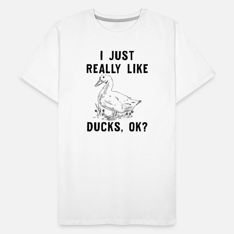 Funny Duck Gift For Duck Lovers I Just Really Like