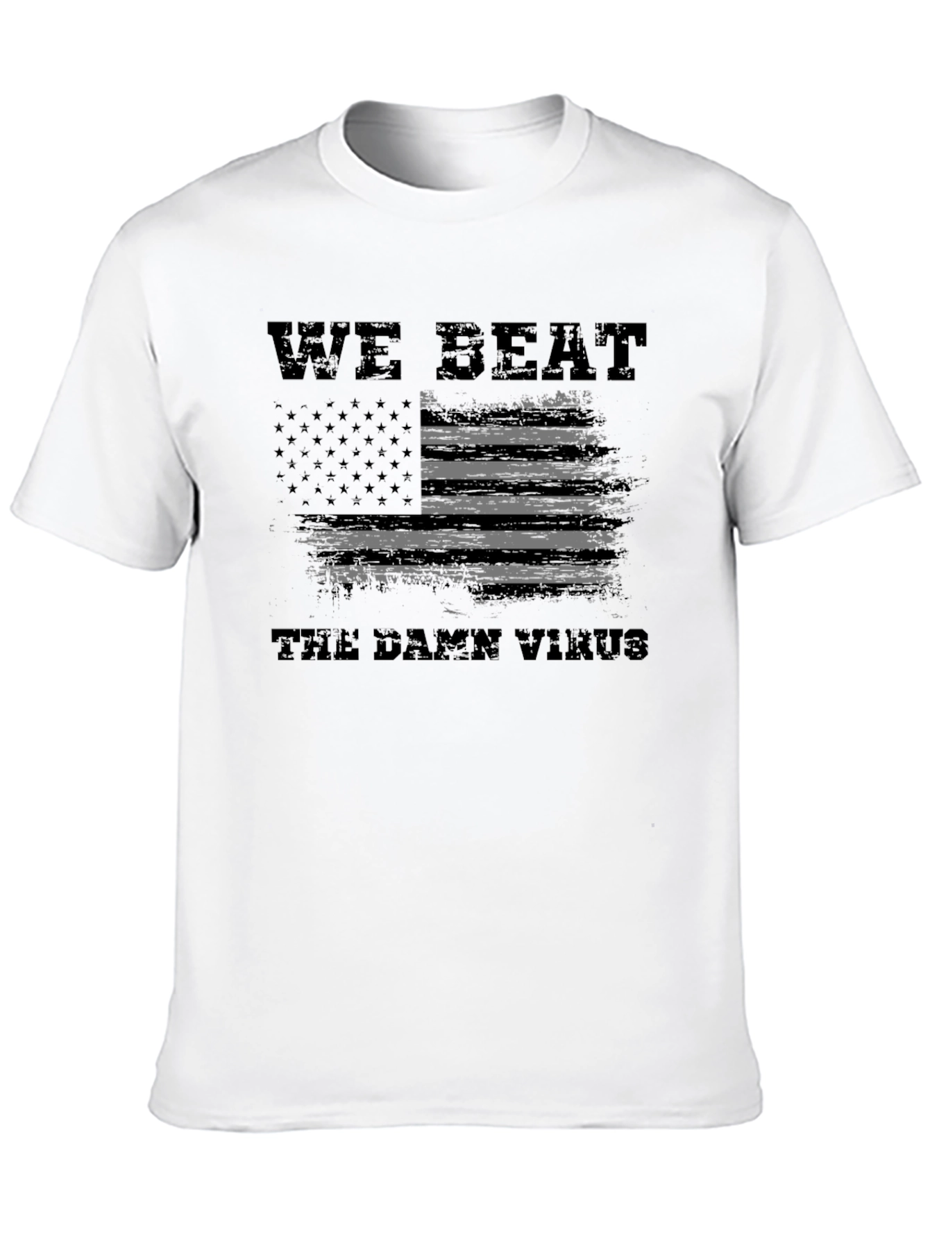 We Beat The Damn Virus T-Shirt