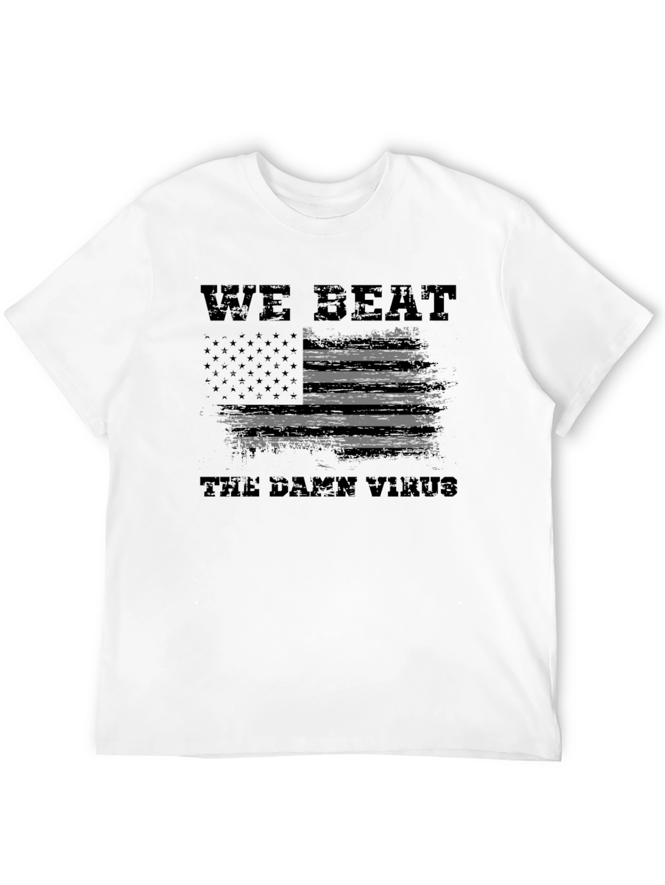 We Beat The Damn Virus T-Shirt