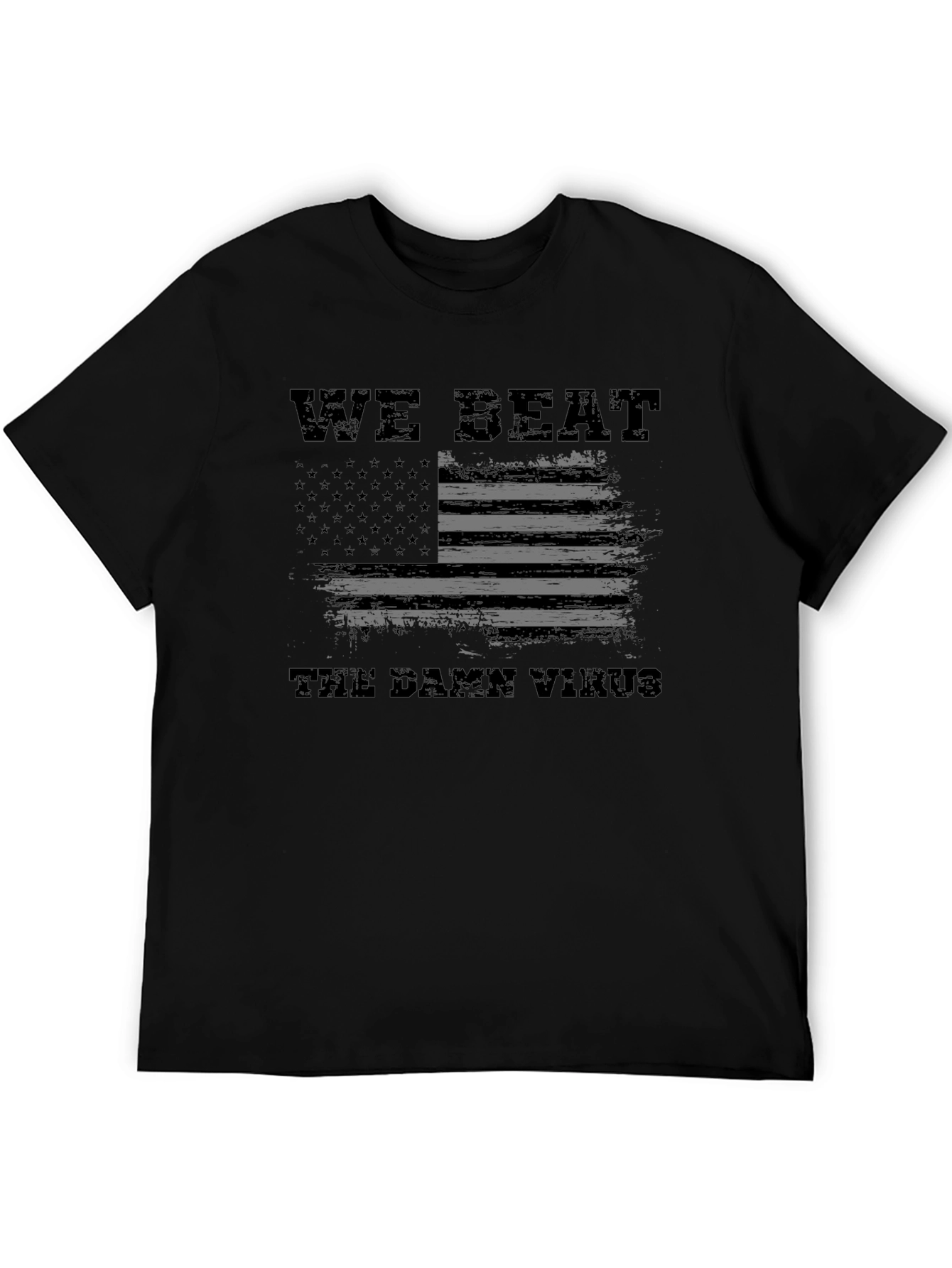 We Beat The Damn Virus T-Shirt