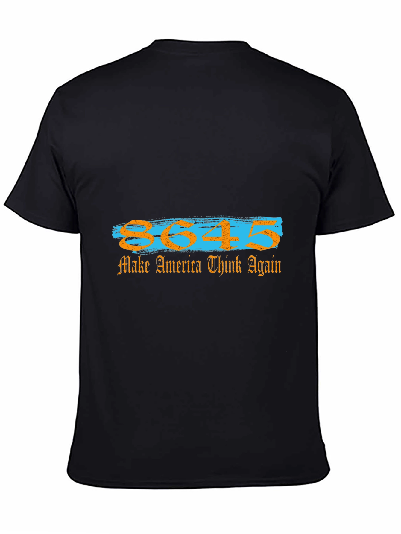 8645 Make America Think Again T-Shirt