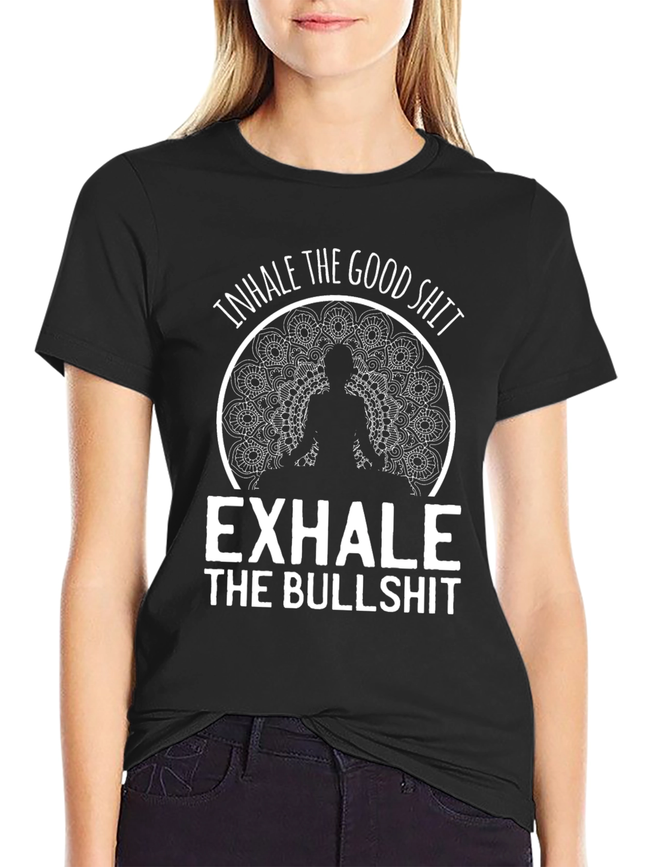 Inhale the Good Exhale Bullshit Graphic Tee