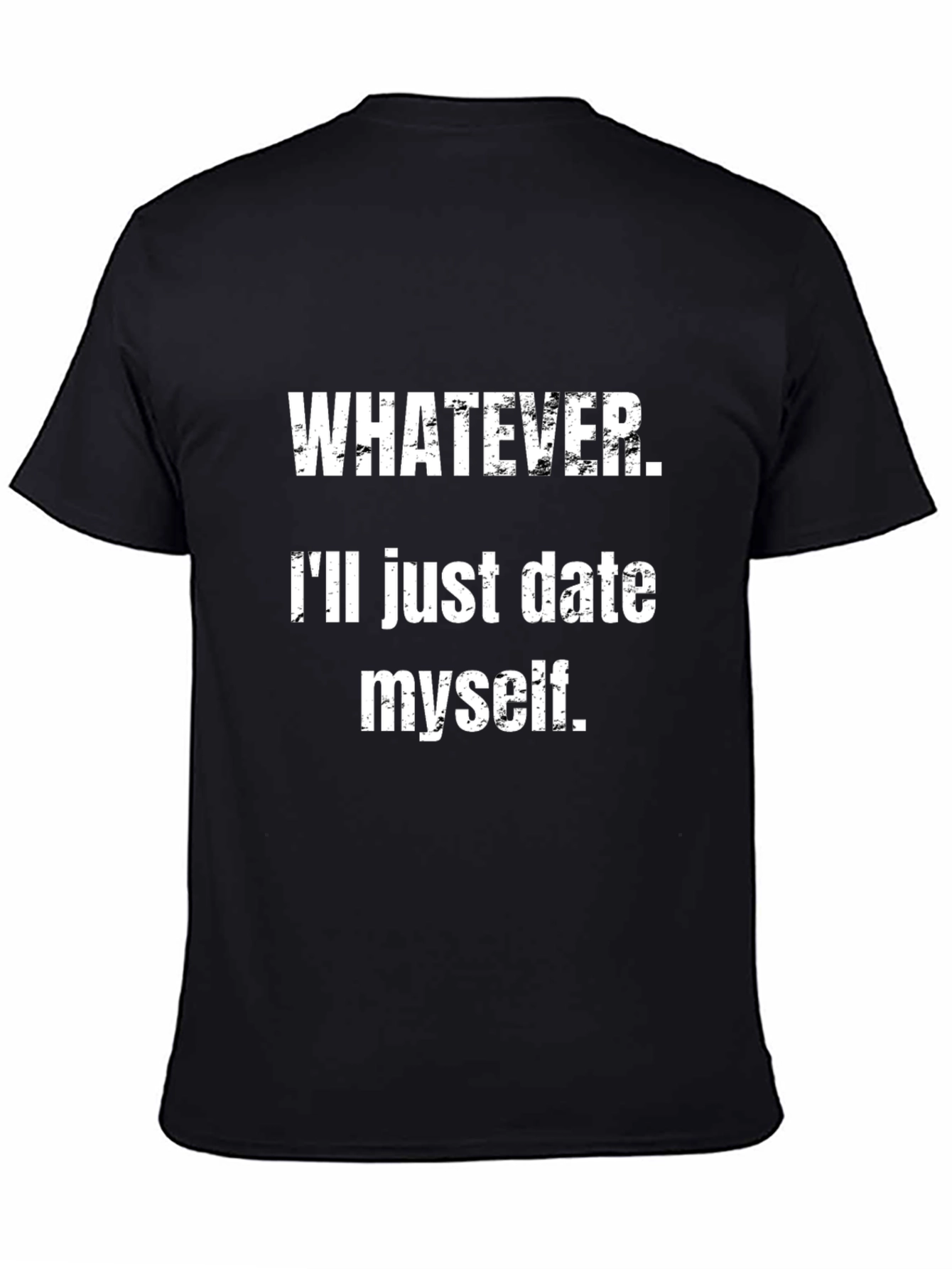 Funny Sarcastic Dating T-Shirt