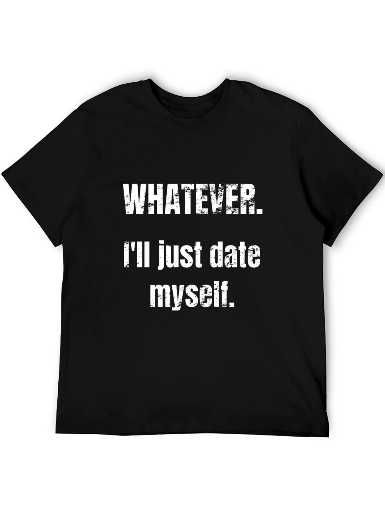 Funny Sarcastic Dating T-Shirt