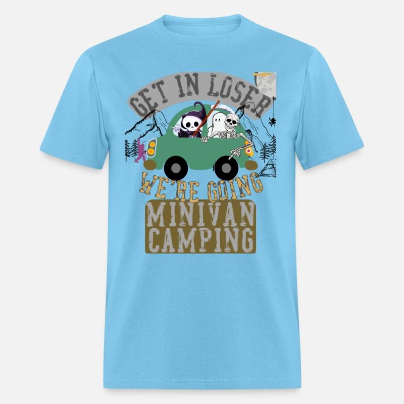 Get in loser we're going minivan camping